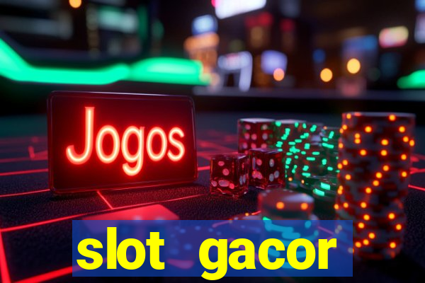 slot gacor terpercaya indonesia