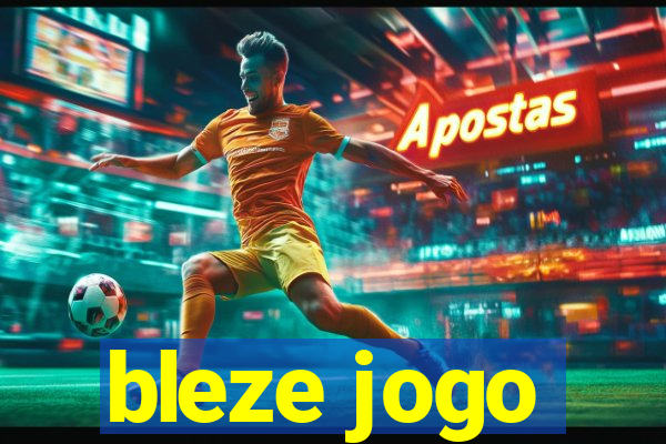 bleze jogo