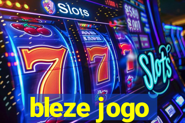 bleze jogo