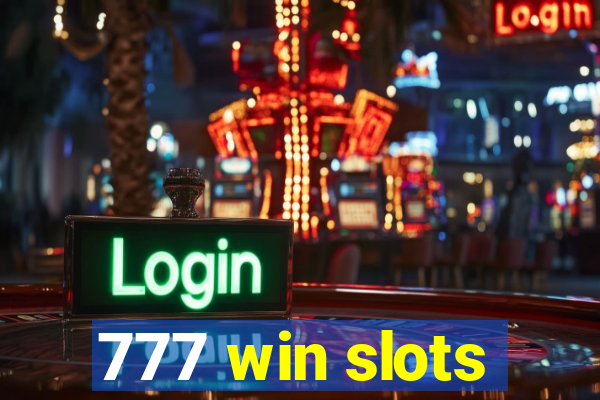 777 win slots