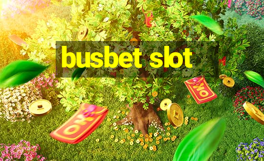 busbet slot