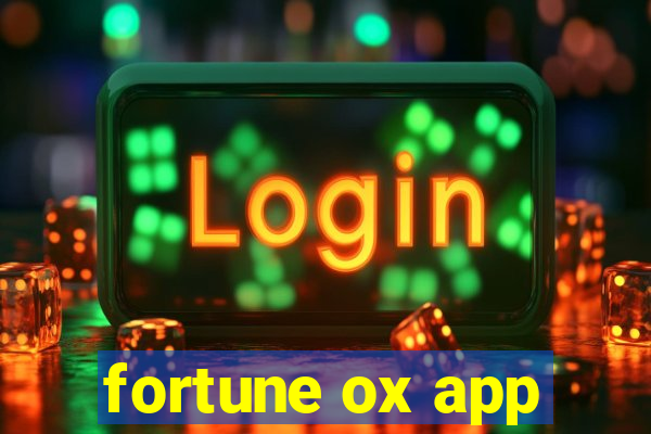 fortune ox app