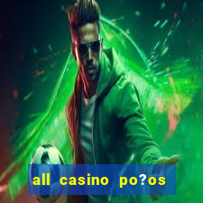 all casino po?os de caldas