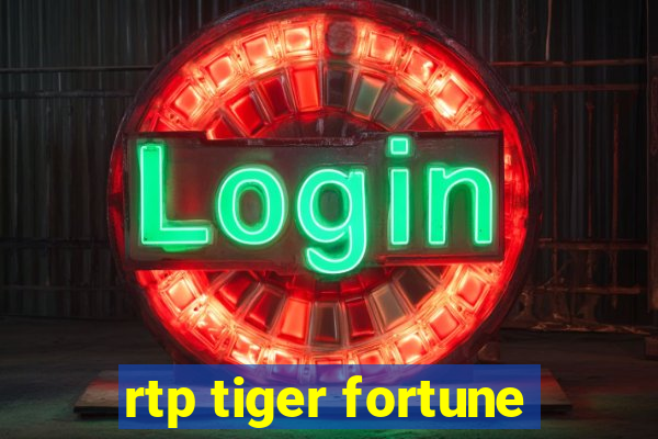 rtp tiger fortune