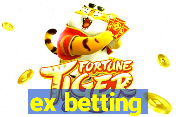 ex betting