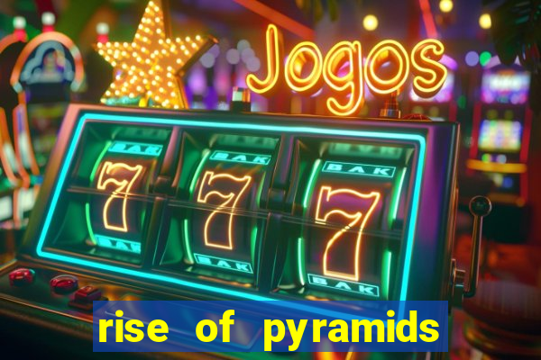 rise of pyramids slot demo