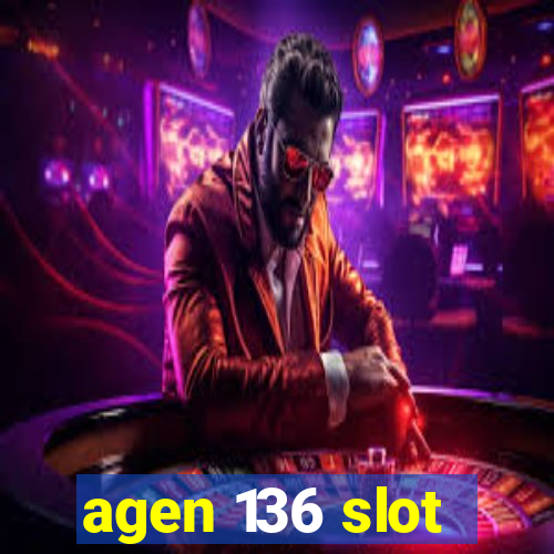 agen 136 slot