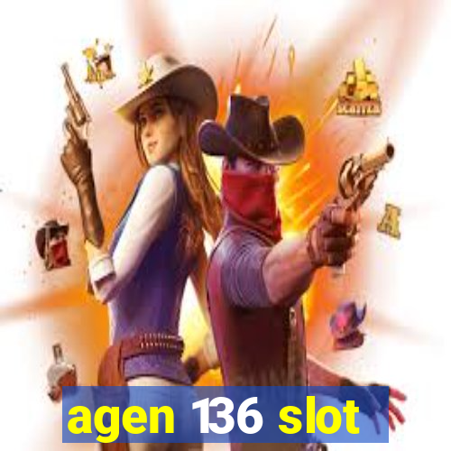 agen 136 slot