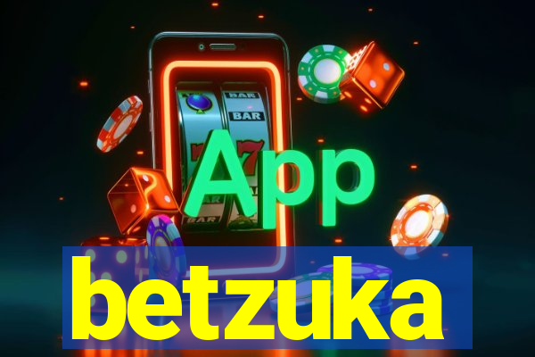 betzuka