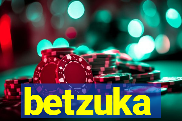 betzuka