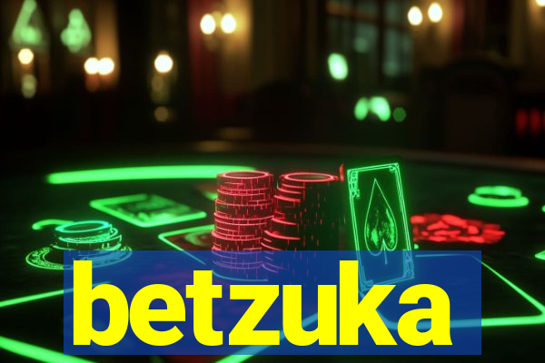 betzuka