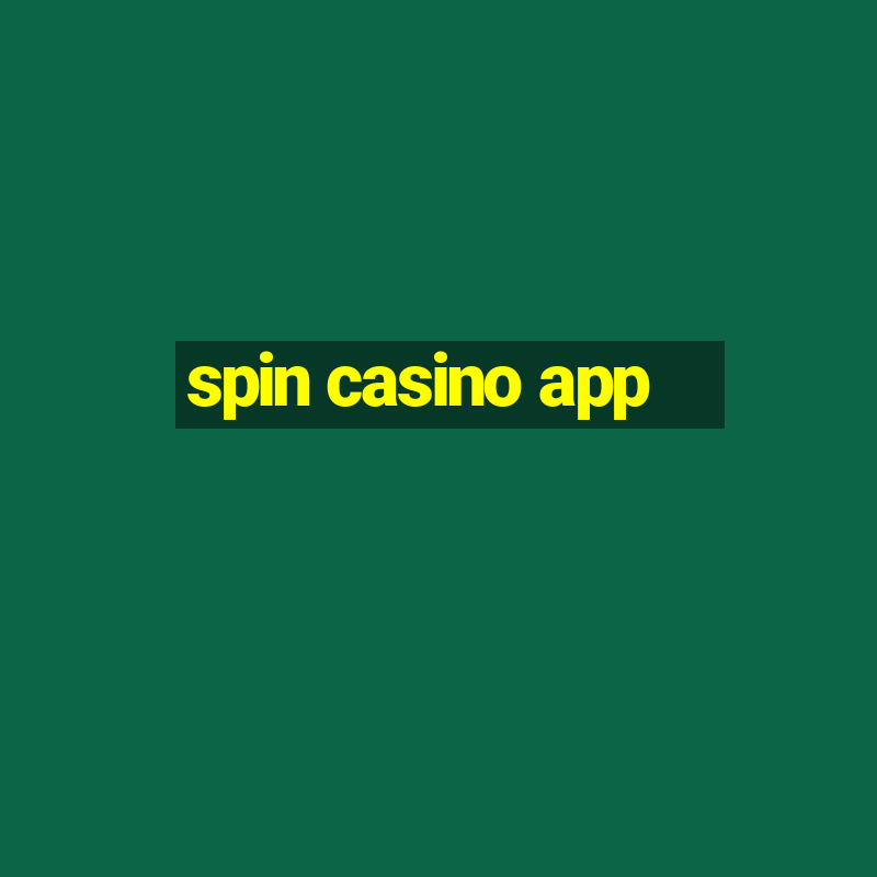 spin casino app