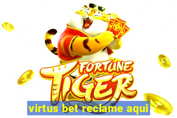 virtus bet reclame aqui