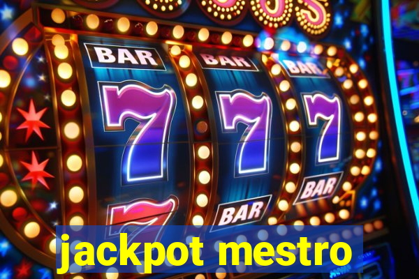 jackpot mestro