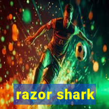 razor shark