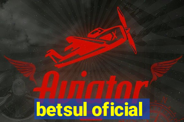 betsul oficial