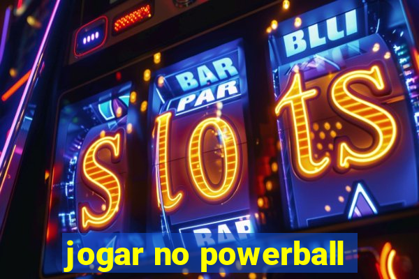 jogar no powerball