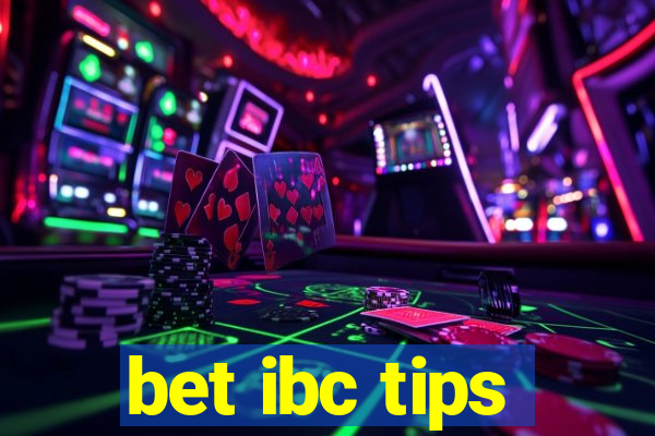 bet ibc tips