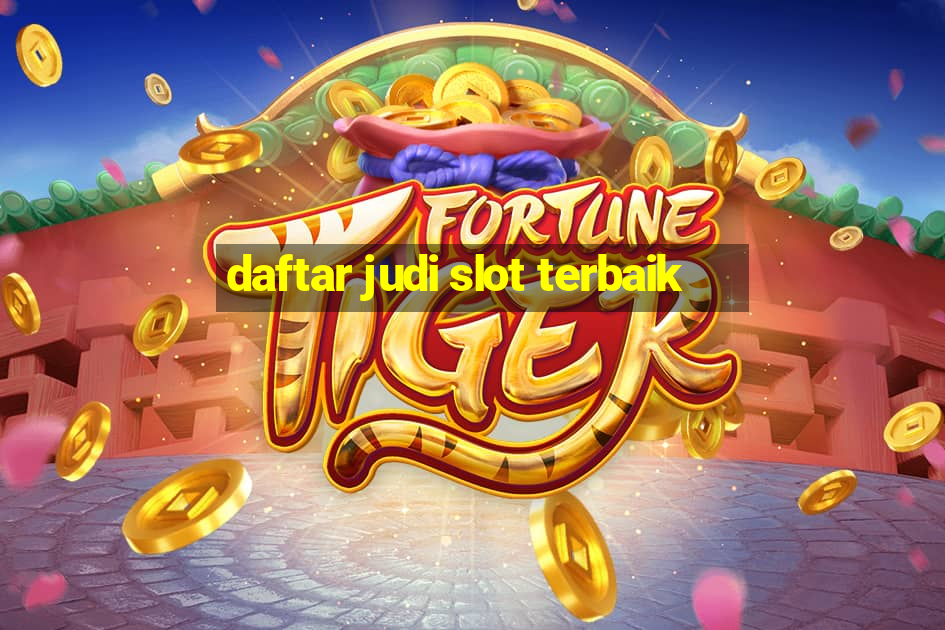 daftar judi slot terbaik