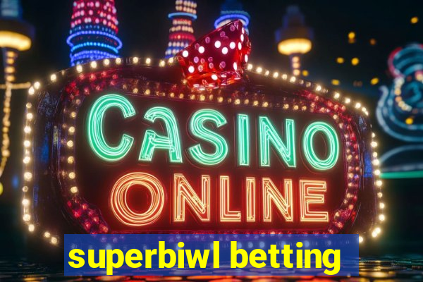 superbiwl betting