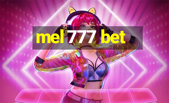 mel 777 bet