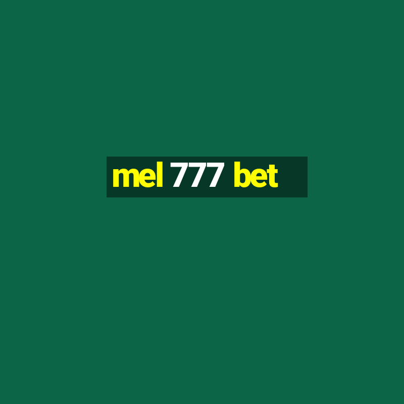 mel 777 bet