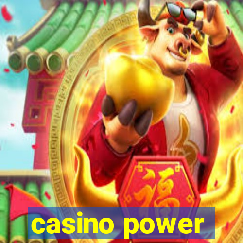 casino power