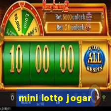 mini lotto jogar