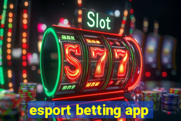 esport betting app