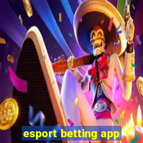 esport betting app