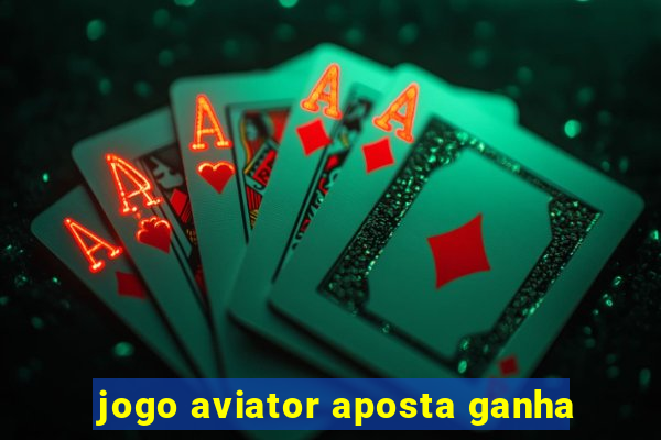 jogo aviator aposta ganha