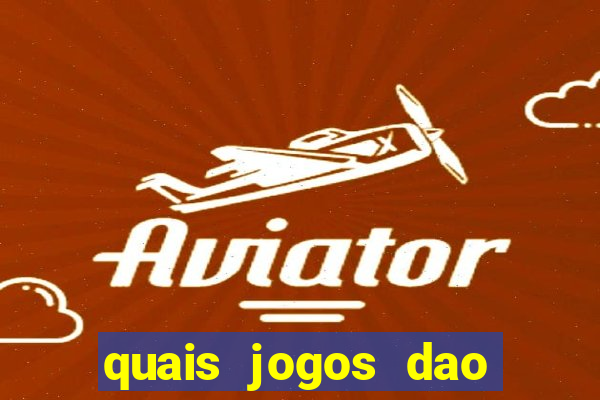 quais jogos dao mais dinheiro