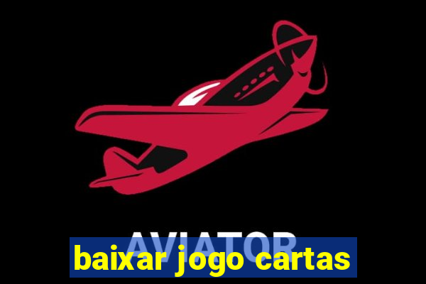 baixar jogo cartas