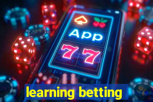 learning betting