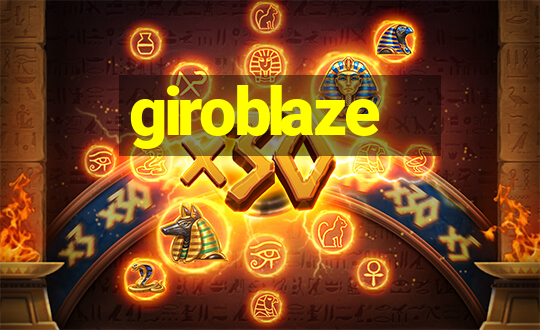 giroblaze