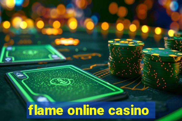 flame online casino