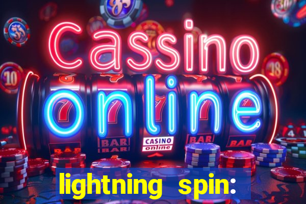 lightning spin: vegas slots