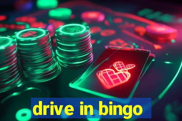 drive in bingo