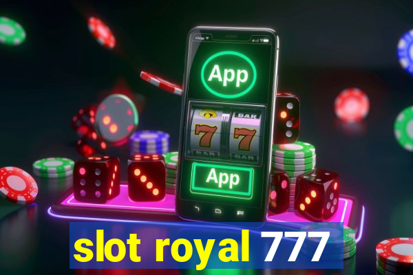 slot royal 777