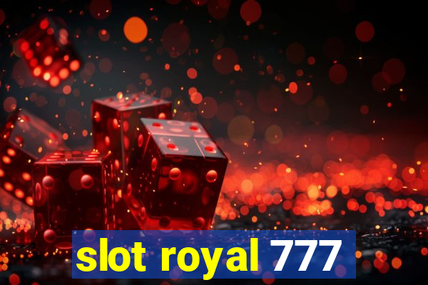 slot royal 777