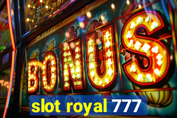 slot royal 777