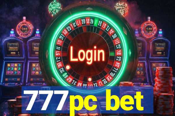 777pc bet