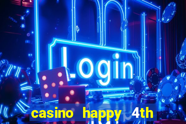 casino happy 4th of july