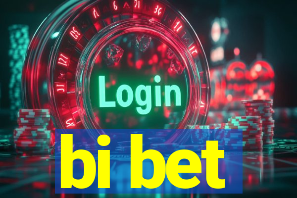 bi bet