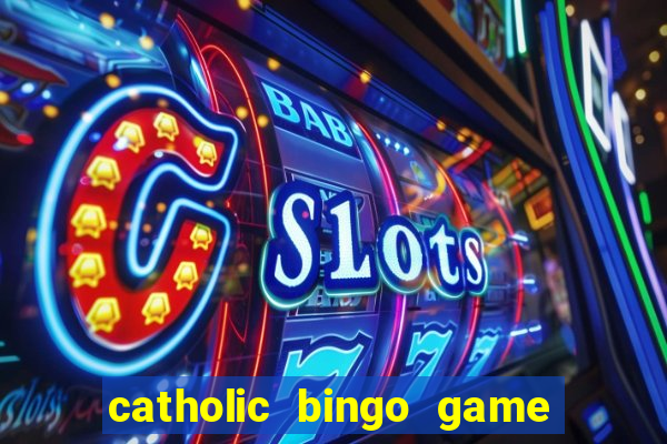 catholic bingo game printable free