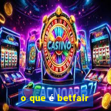 o que é betfair