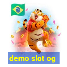 demo slot og