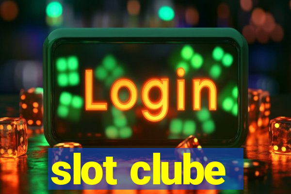 slot clube