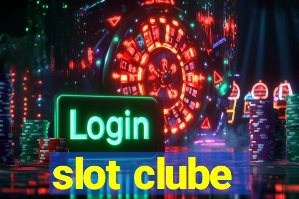 slot clube