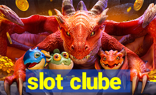 slot clube